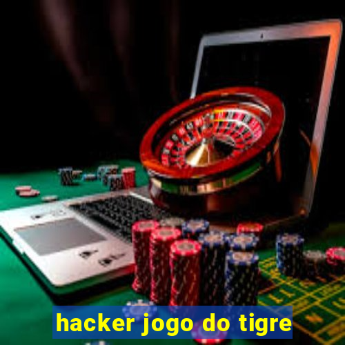 hacker jogo do tigre